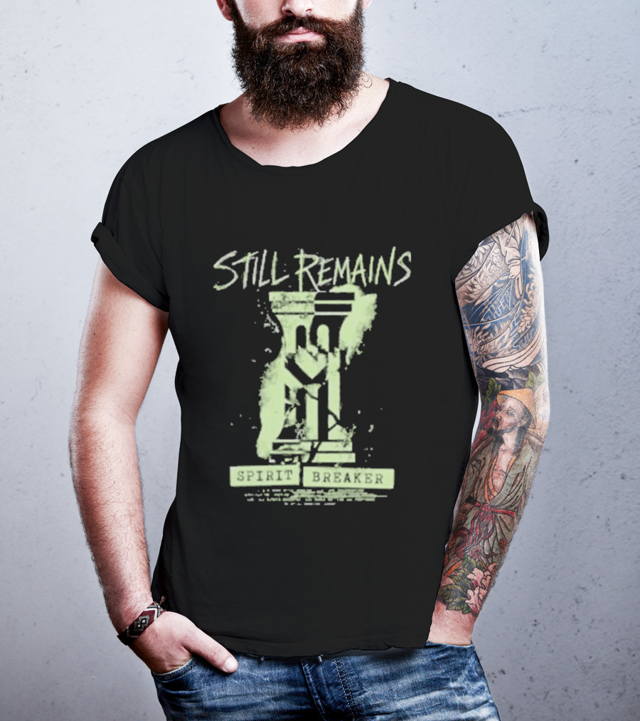 Still Remains Spirit Breaker Splatter Dripping T-Shirt