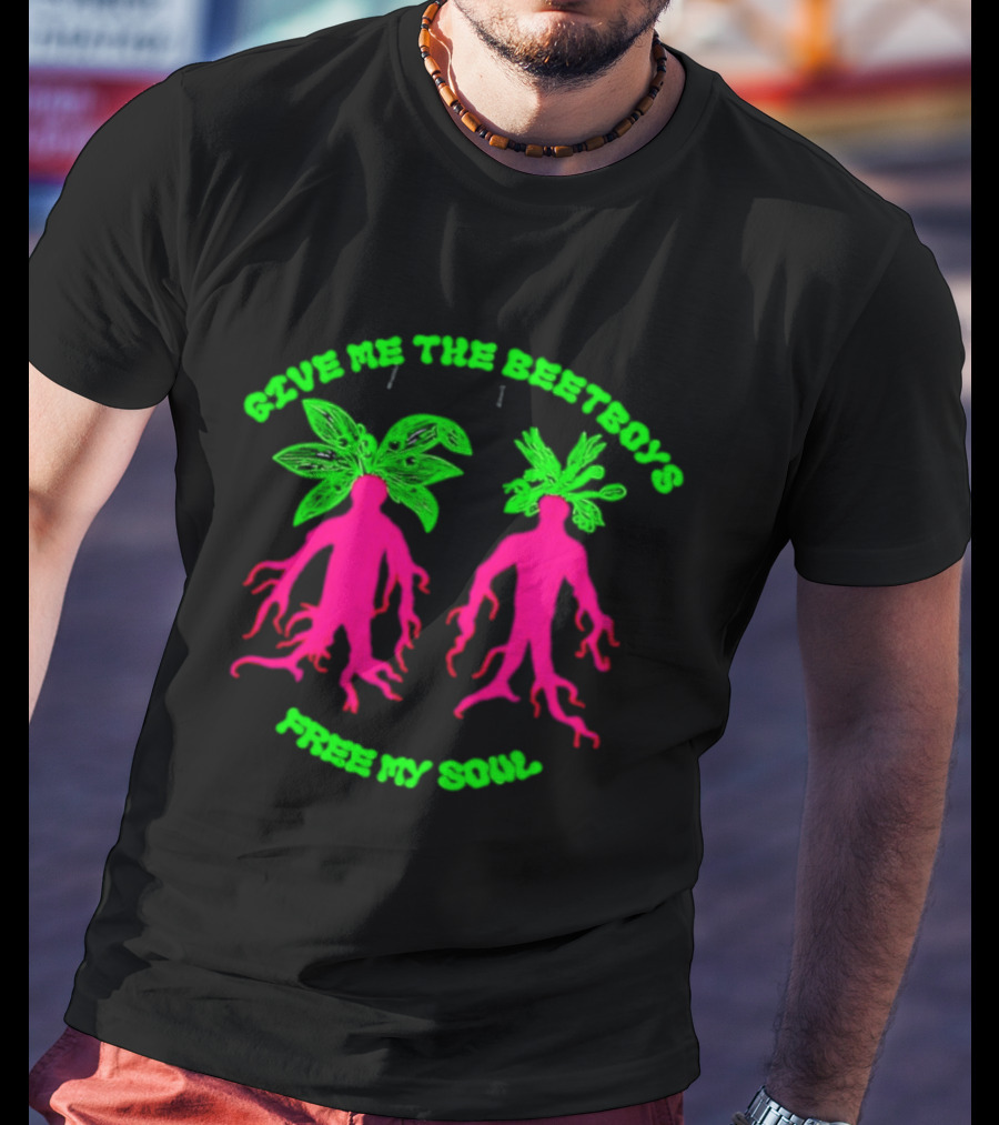 Give Me The Beetboys Free My Soul Vibrant Beetroot Figures T-Shirt