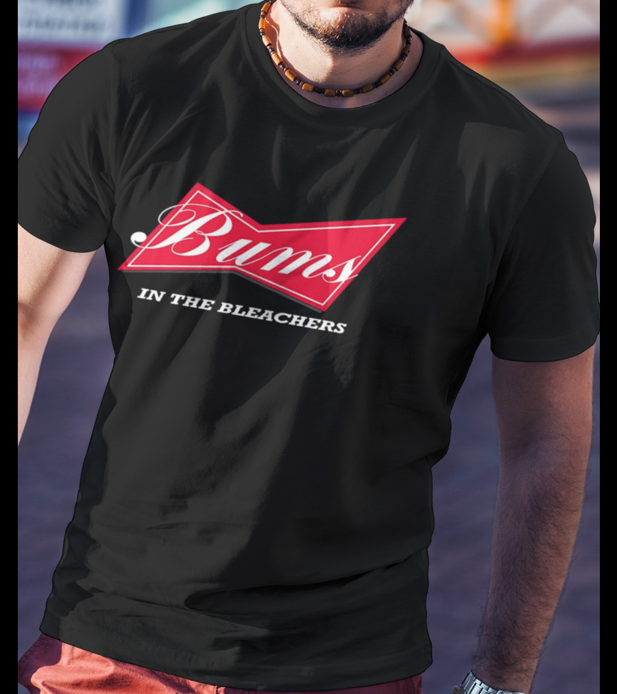 Bums In The Bleachers Retro Beer T-Shirt