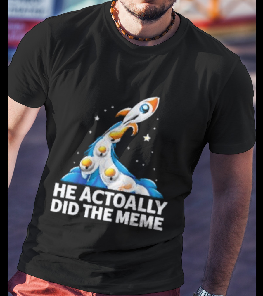 He Actoally Did The Meme Rocket Launch Planets T-Shirt
