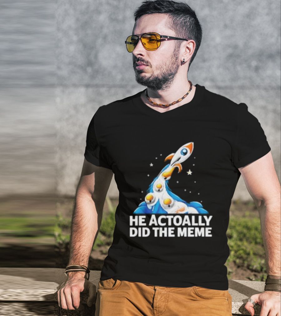 He Actoally Did The Meme Rocket Launch Planets T-Shirt