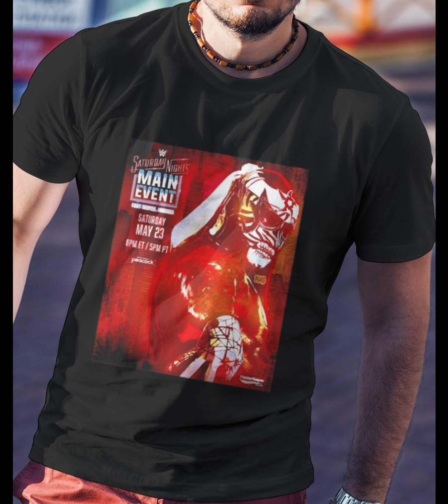 Saturday Night's Main Event May 23 Peacock Fort Wayne Indiana T-Shirt