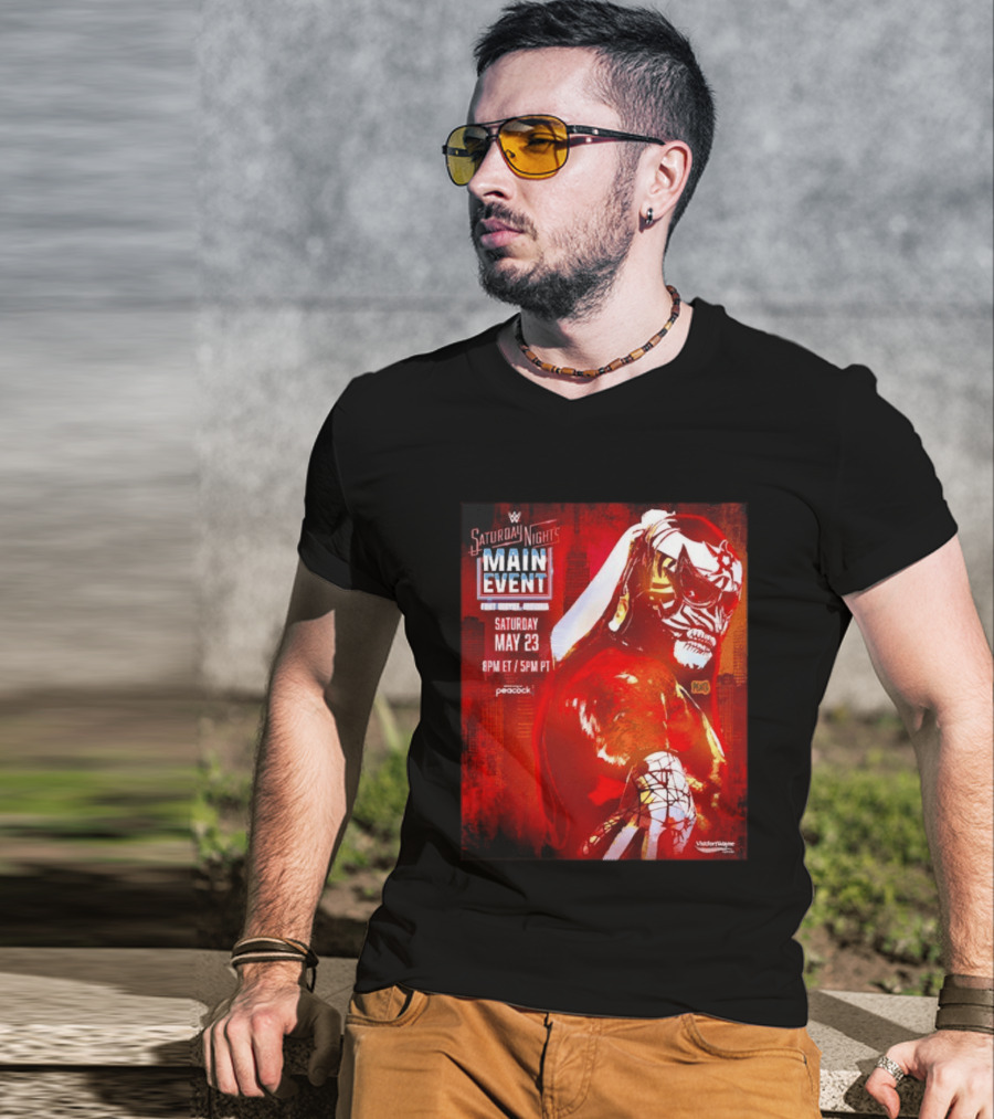 Saturday Night's Main Event May 23 Peacock Fort Wayne Indiana T-Shirt