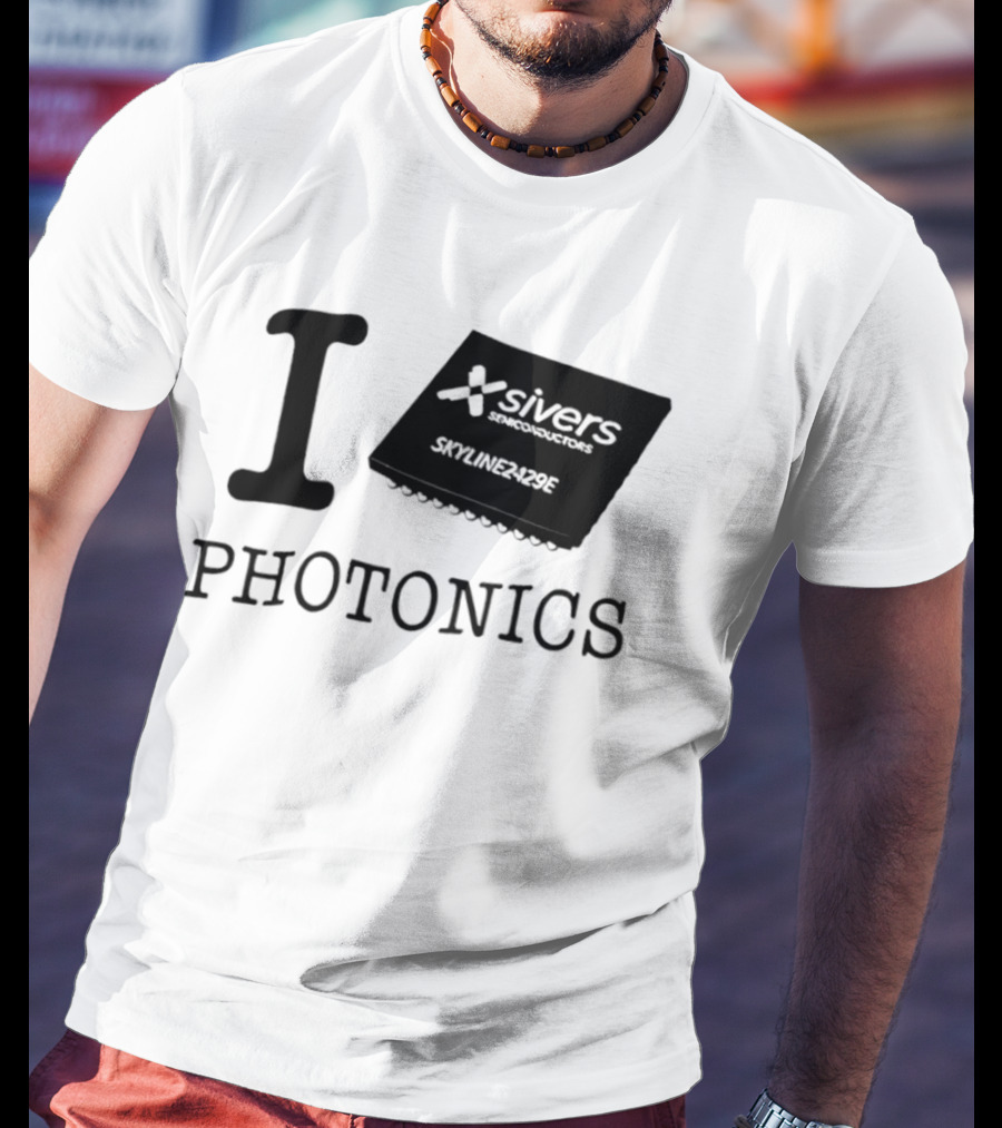 I Love Photonics Sivers Semiconductors Skyline2429E Chip T-Shirt