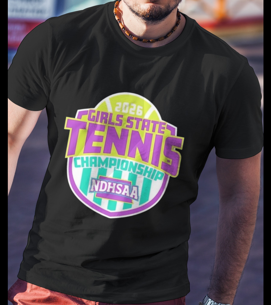 2026 Girls State Tennis Championship NDHSAA T-Shirt