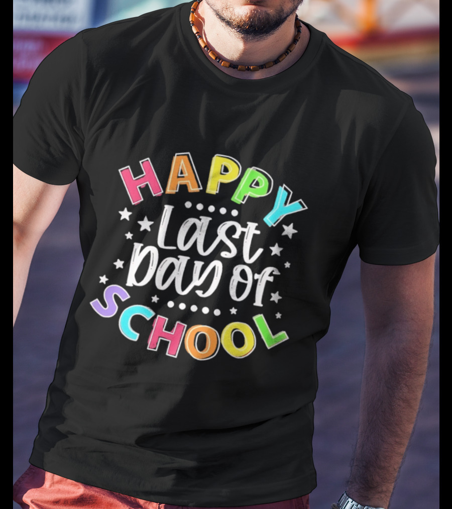Happy Last Day Of School Colorful Celebration T-Shirt