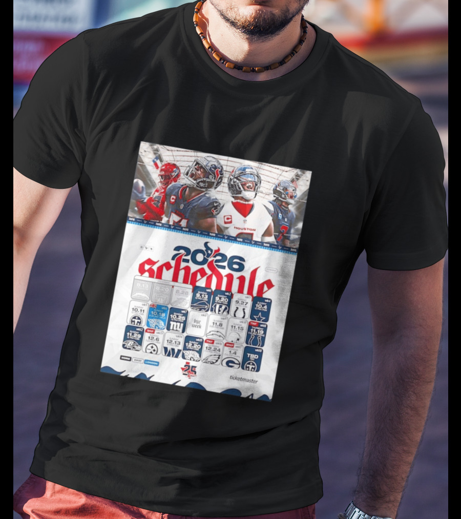 Houston Texans 2026 Schedule Featuring Game Dates And Opponents T-Shirt