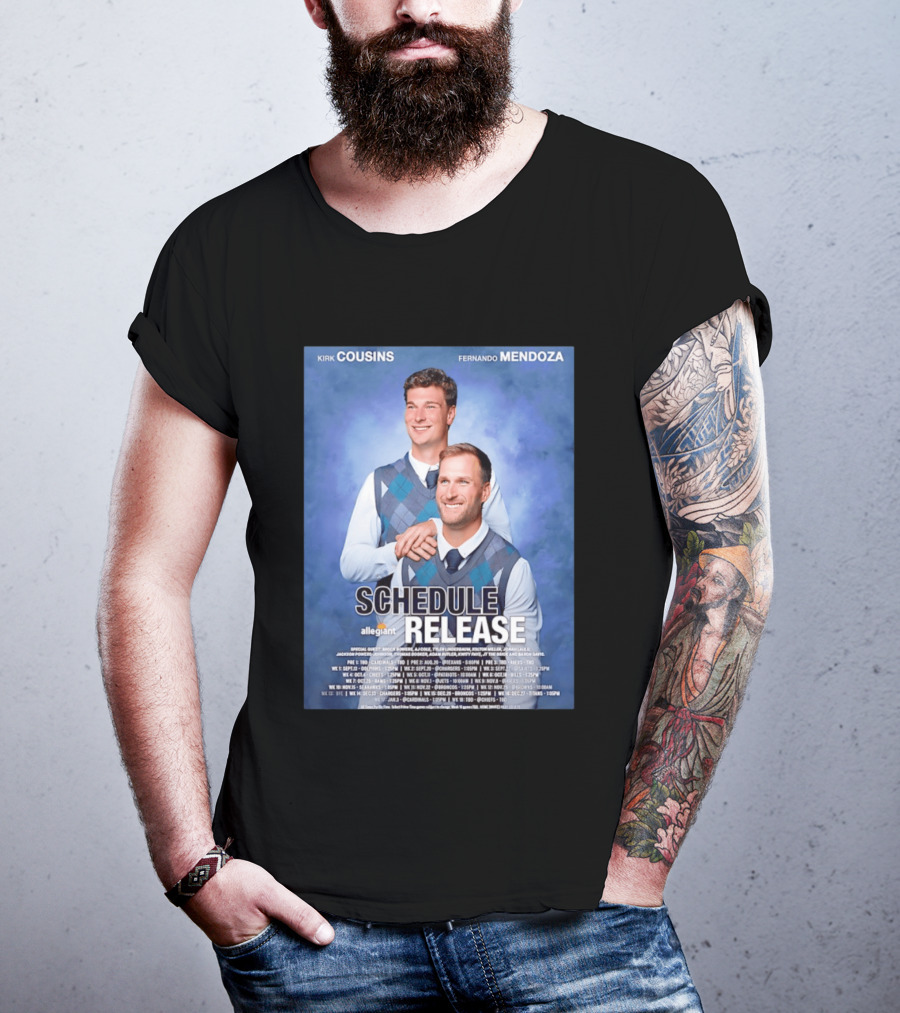 Kirk Cousins Fernando Mendoza Schedule Release Step Brothers 2026 Allegiant Raiders T-Shirt