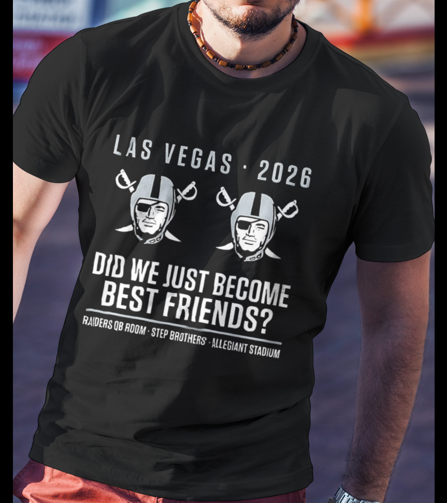 Las Vegas Raiders 2026 Step Brothers Allegiant Stadium Best Friends T-Shirt