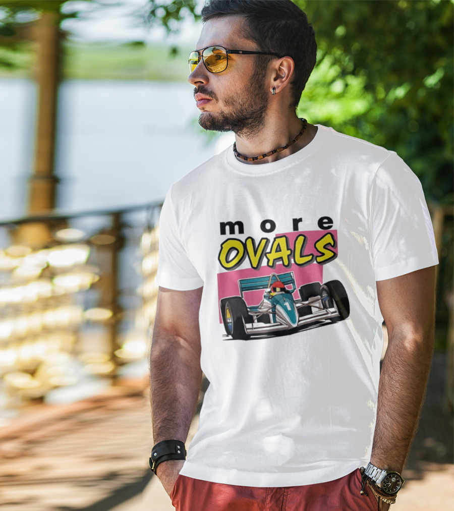 More Ovals Race Car Motorsport Racer T-Shirt