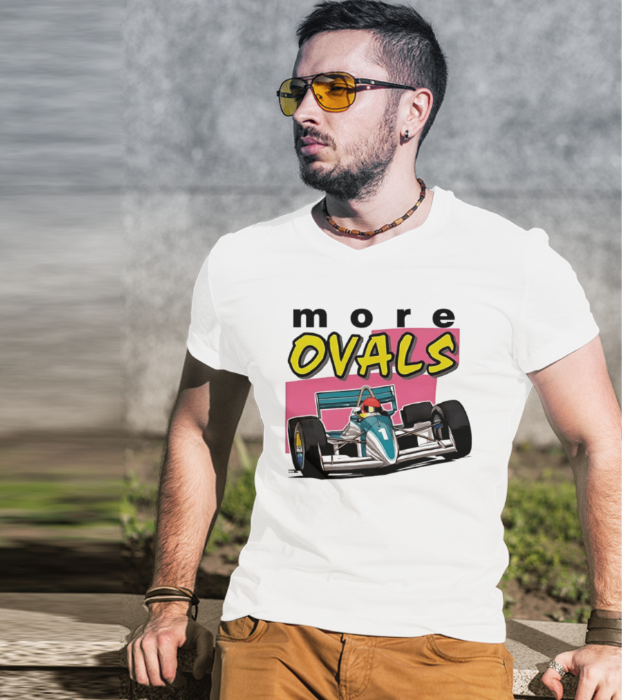 More Ovals Race Car Motorsport Racer T-Shirt