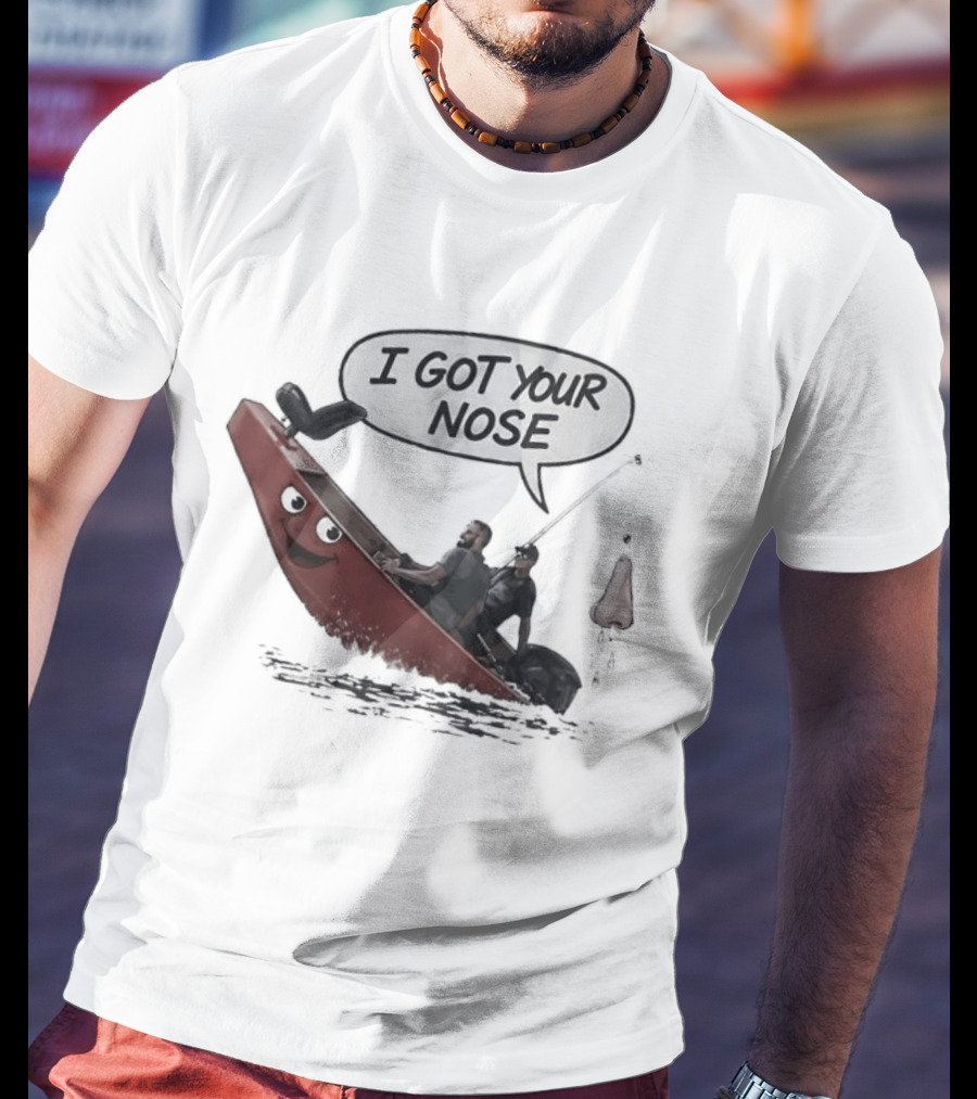 Fishing I Got Your Nose Happy Boat And Fishing Rod Fun T-Shirt