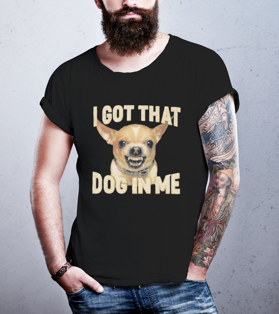 Kike Hernandez I Got That Dog In Me Chihuahua Face T-Shirt