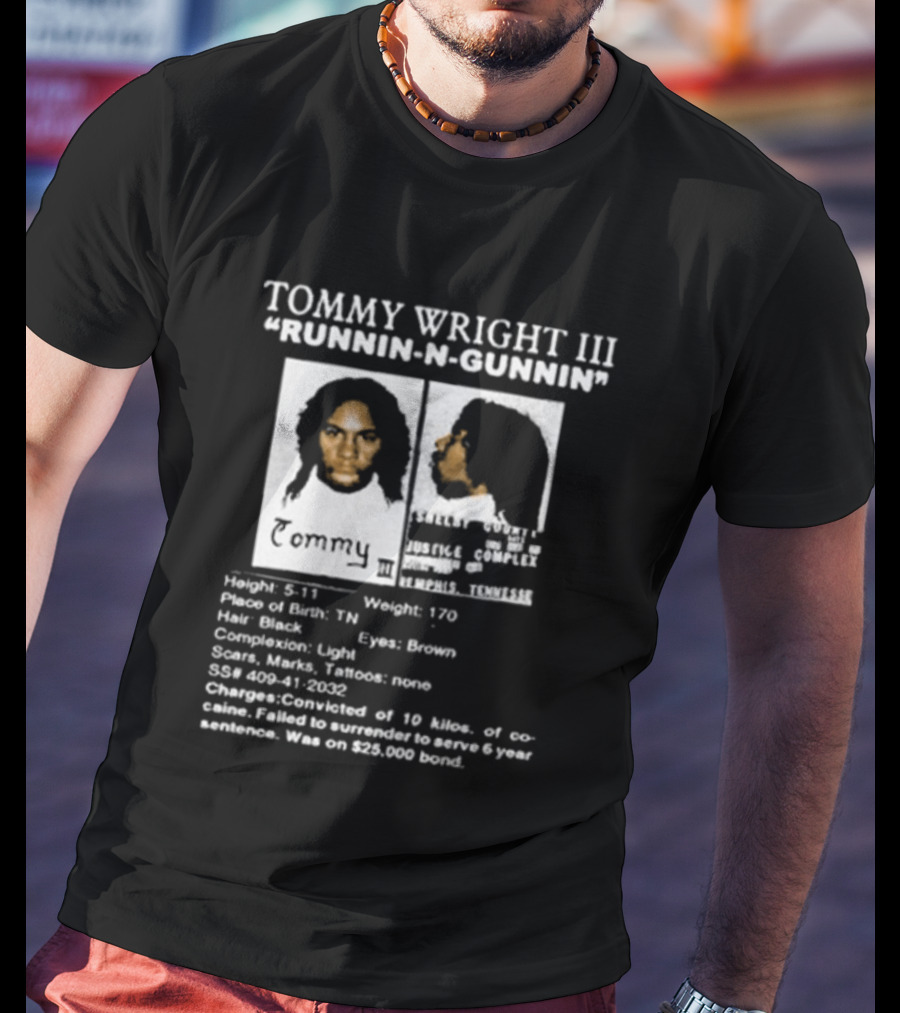 Tommy Wright III Runnin N Gunnin Height 5'11 Memphis Tennessee T-Shirt