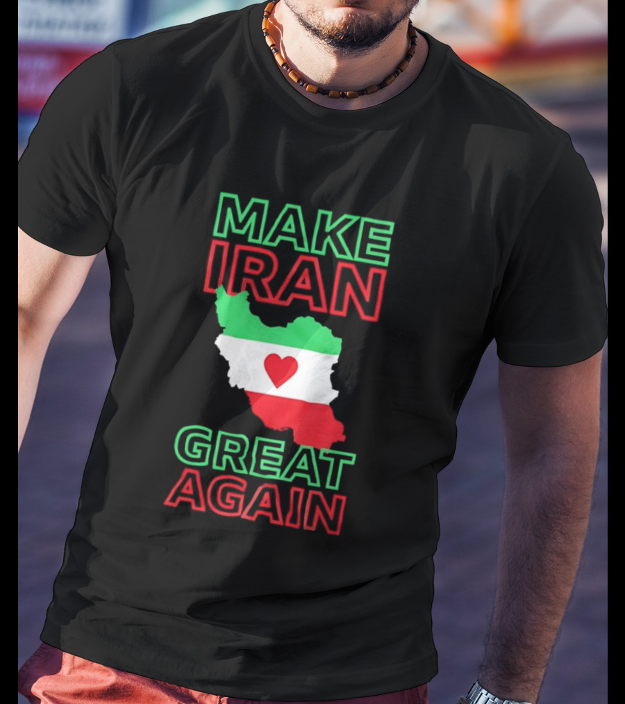 Make Iran Great Again Flag Heart Map T-Shirt