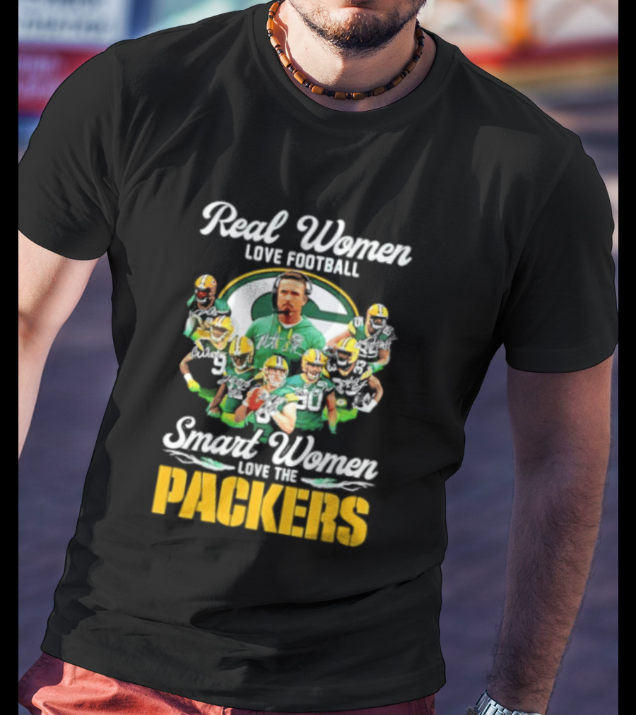 Real Women Love Football Smart Women Love The Packers T-Shirt