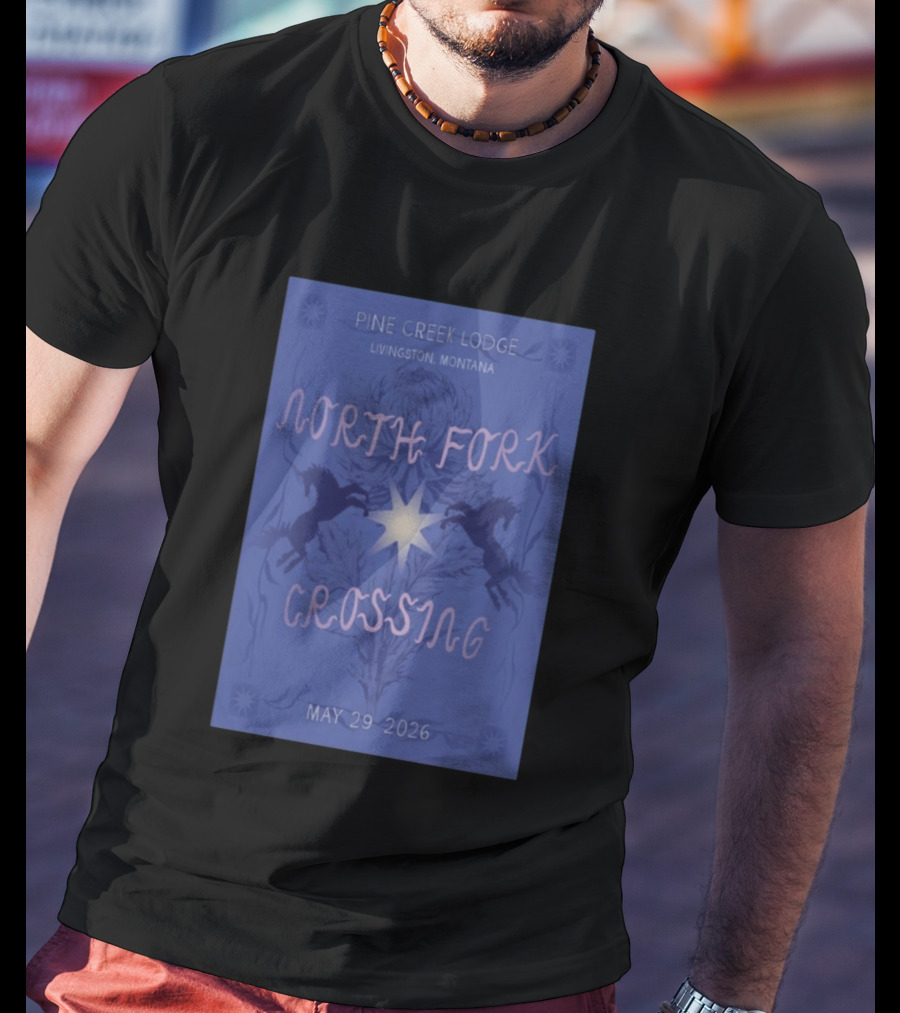 North Fork Crossing Pine Creek Lodge Livingston Montana May 29 2026 T-Shirt