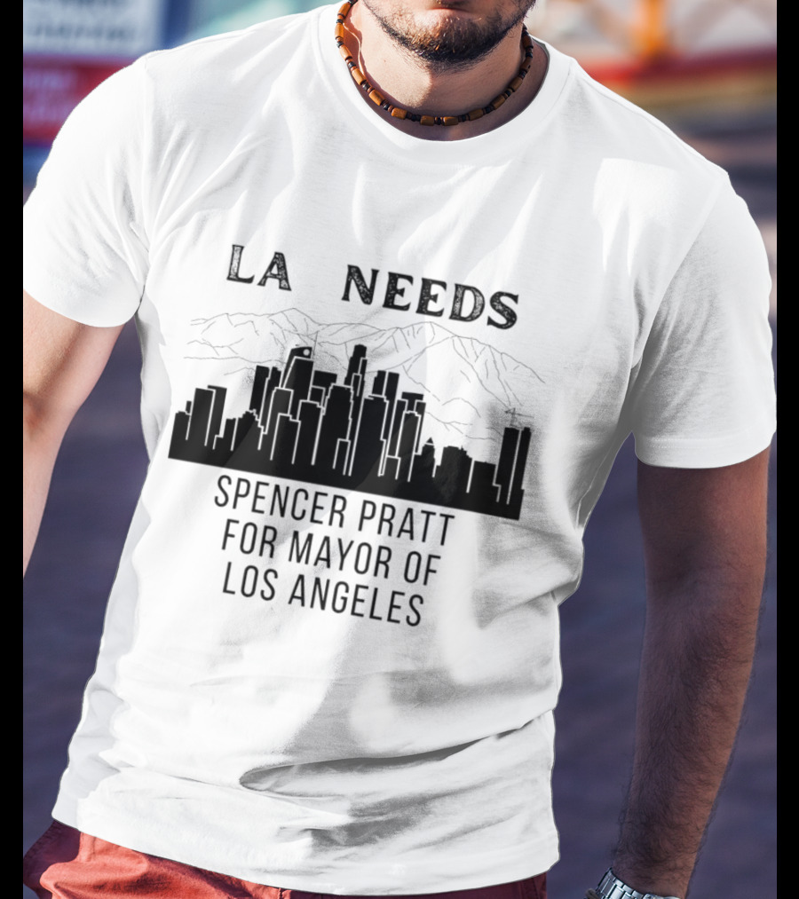 La Needs Spencer Pratt For Mayor Of Los Angeles Skyline Mountains T-Shirt