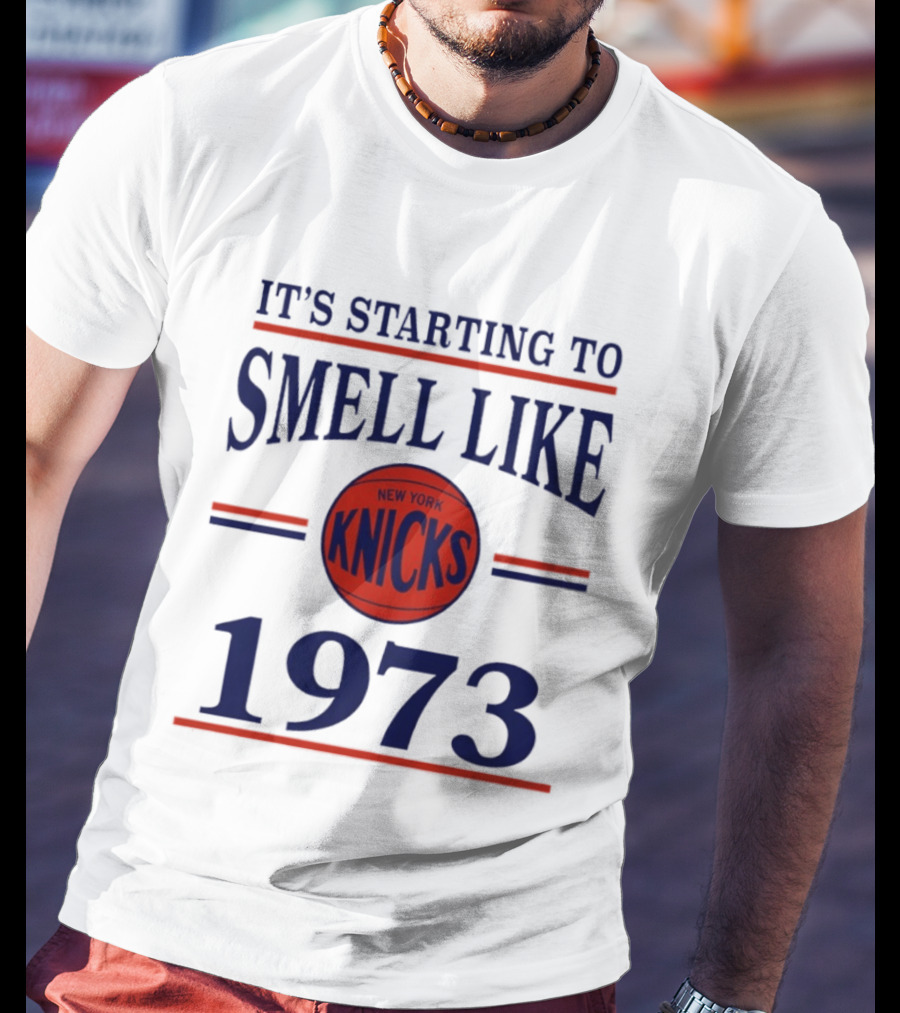 New York Knicks It's Starting To Smell Like 1973 Basketball Victory Nostalgia T-Shirt