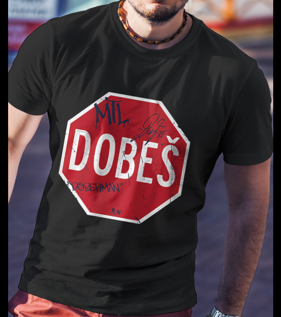 MIL Dobeš Stop Sign Dobesitman JJ 75 T-Shirt