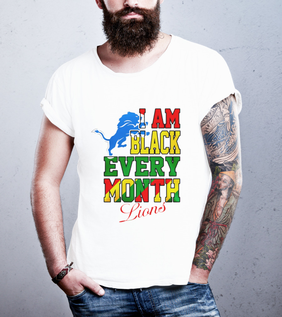 Detroit Lions I Am Black Every Month Lions T-Shirt
