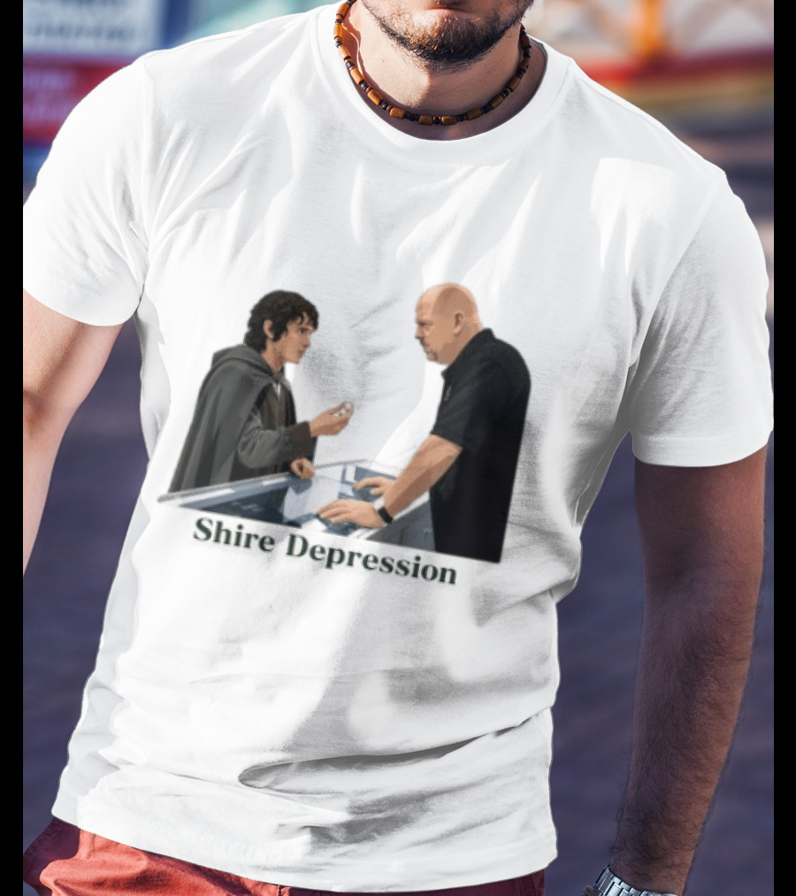 Shire Depression Meme Pawn Shop Exchange T-Shirt