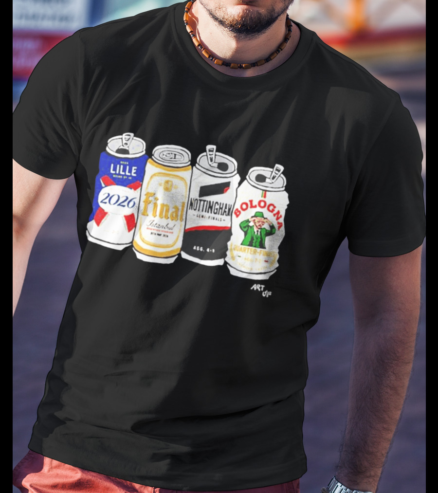 Lille 2026 Final Istanbul Nottingham Semi Finals Bologna Quarter Finals T-Shirt