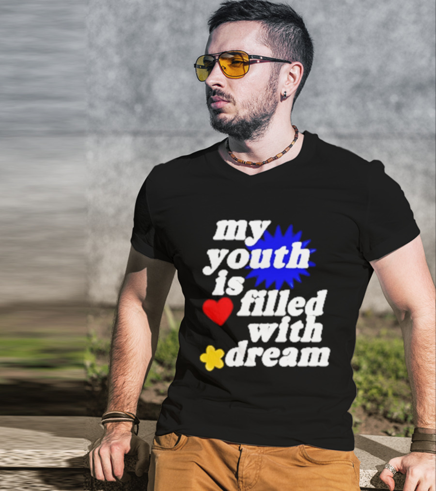 My Youth Is Filled With Dream Heart Star Burst T-Shirt