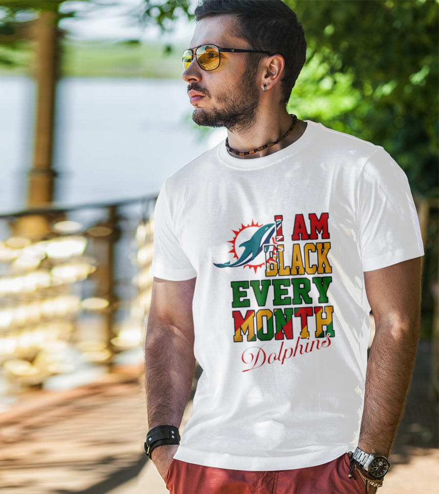 I Am Black Every Month Dolphins T-Shirt