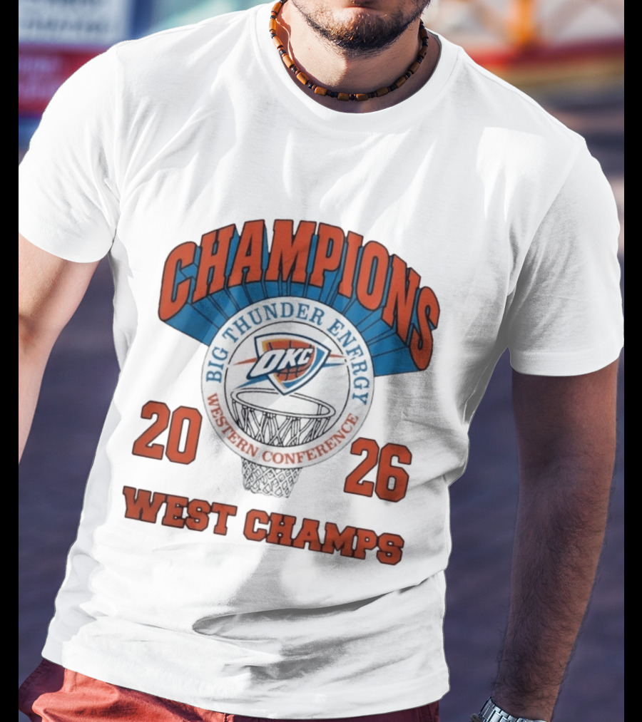 2026 OKC Big Thunder Energy Western Conference Champions T-Shirt