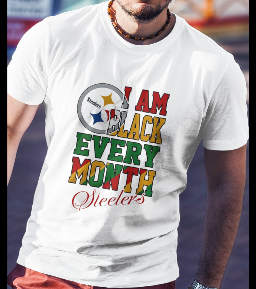I Am Black Every Month Steelers Juneteenth T-Shirt