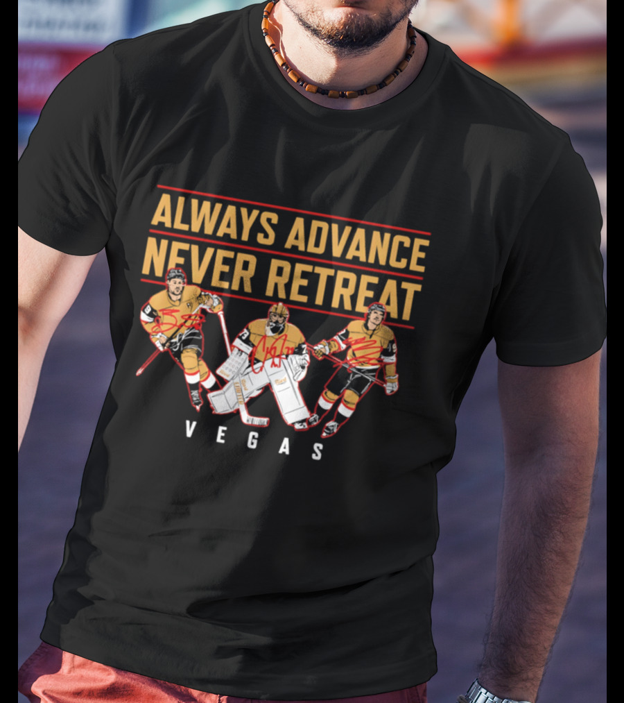 Vegas Hockey Always Advance Never Retreat Energetic Ice Skating Team Spirit T-Shirt