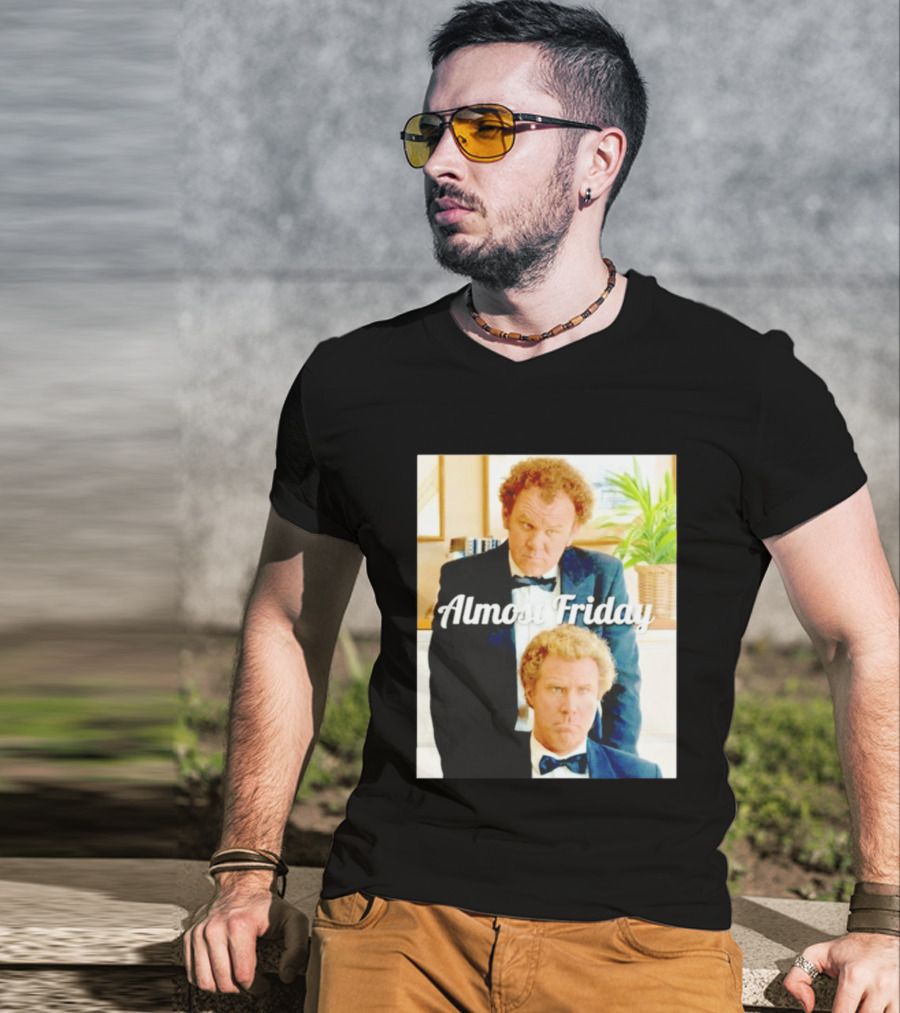 Almost Friday Will Ferrell John C. Reilly Interview Image T-Shirt