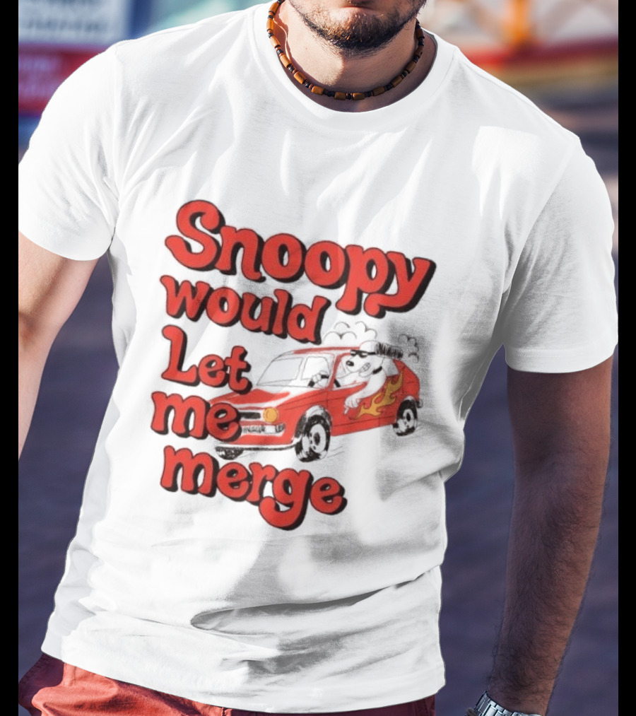 Snoopy Would Let Me Merge Car Flames T-Shirt