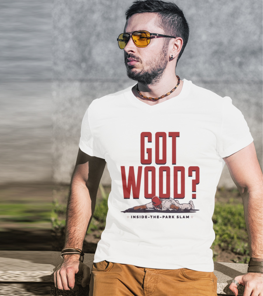 Got Wood Inside The Park Slam T-Shirt