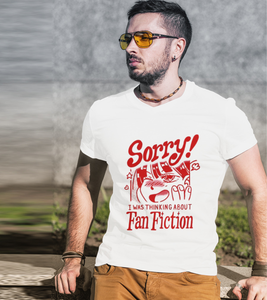 Sorry I Was Thinking About Fan Fiction Reader Story Book T-Shirt