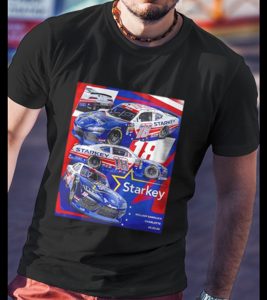 Starkey 18 William Sawalich Joe Gibbs Racing Charlotte Motor Speedway 05.23.26 T-Shirt