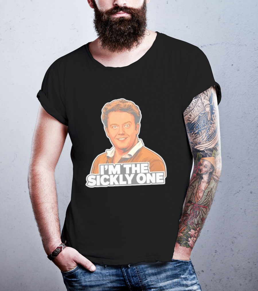 Brennan Lee Mulligan I'm The Sickly One T-Shirt