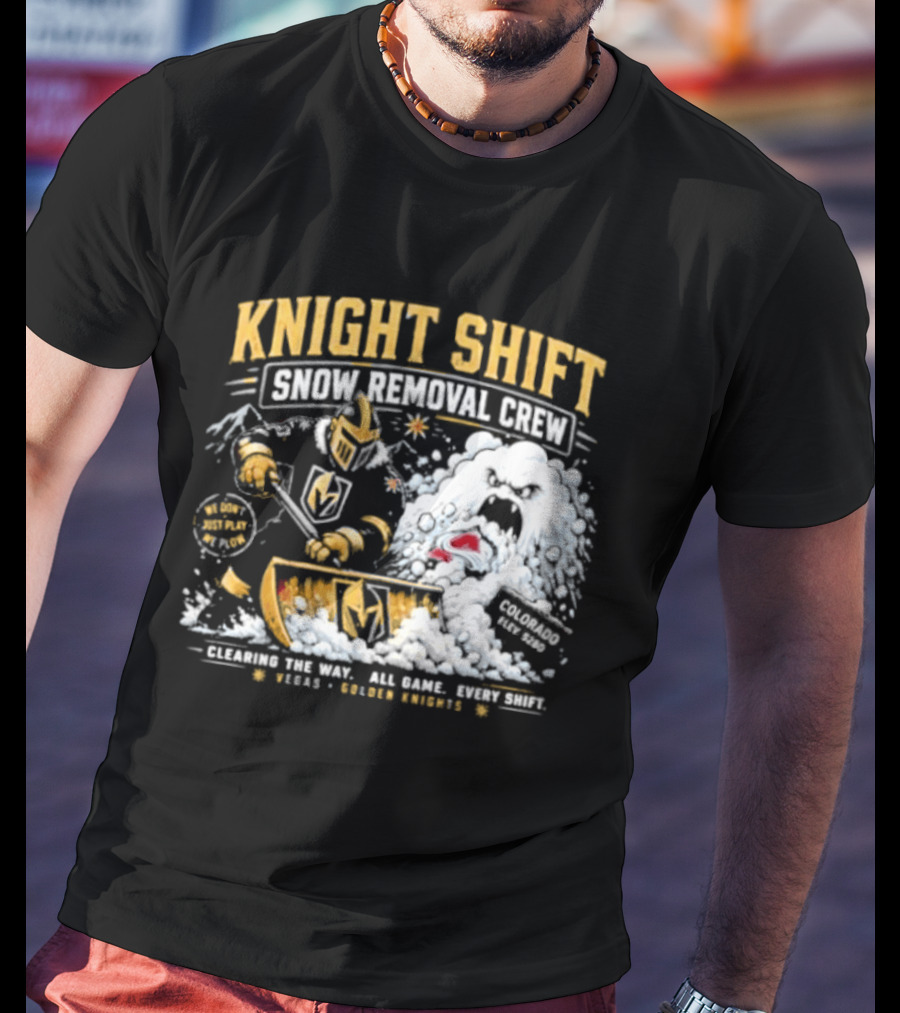 Vegas Golden Knights Knight Shift Snow Removal Crew Vs Colorado Avalanche Snow Battle T-Shirt