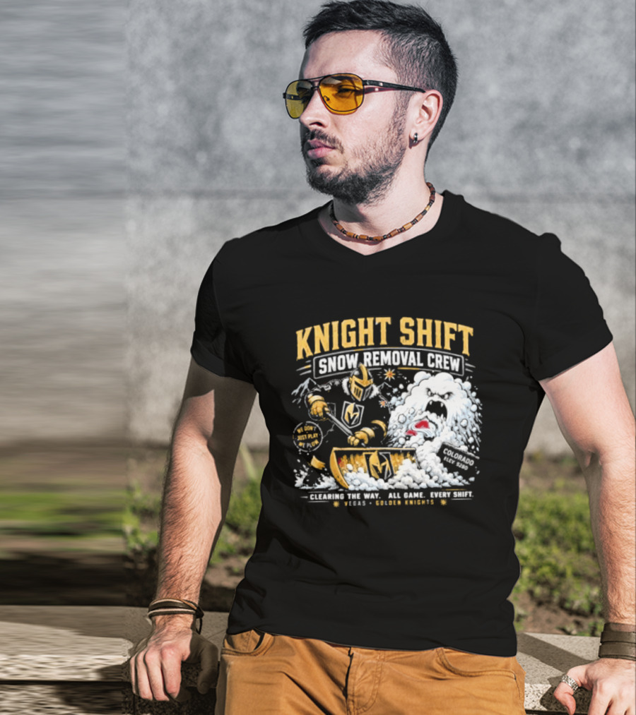 Vegas Golden Knights Knight Shift Snow Removal Crew Vs Colorado Avalanche Snow Battle T-Shirt