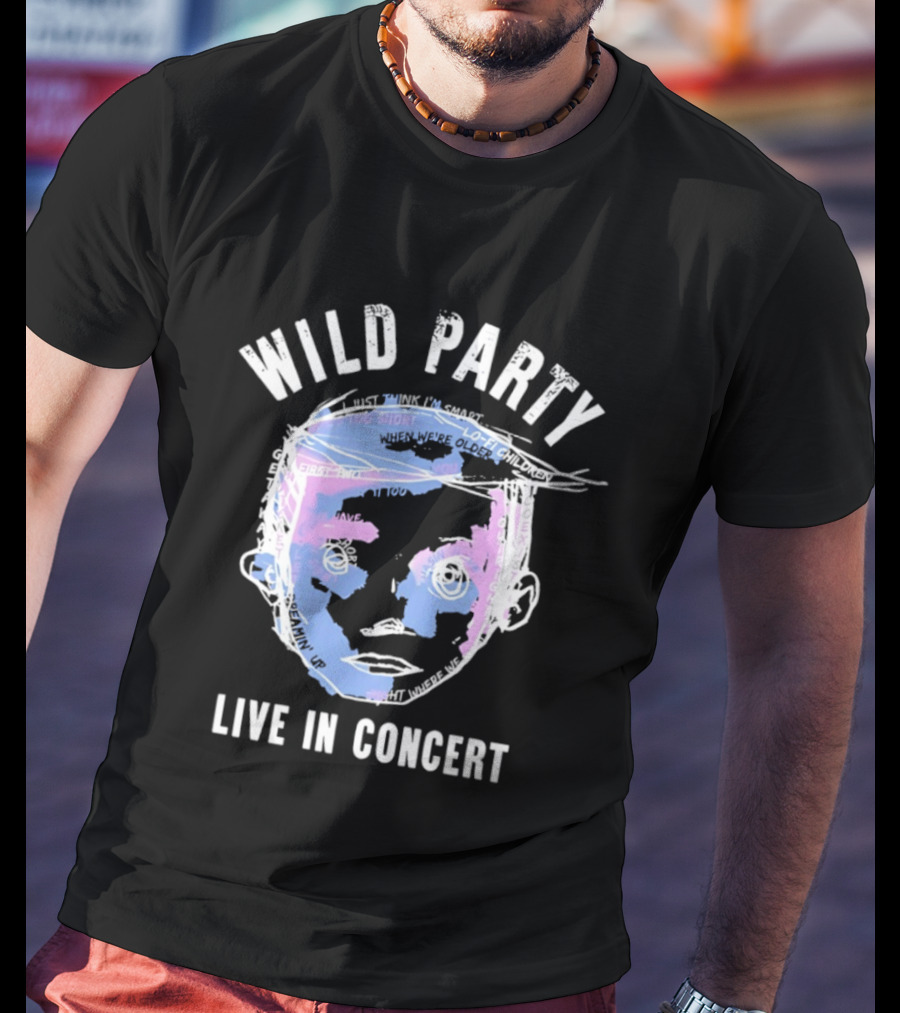 Wild Party Live In Concert Lo Fi First Night Too Short T-Shirt