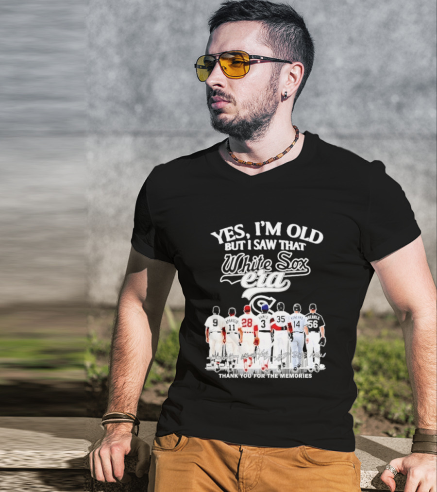 Yes I'm Old But I Saw That White Sox Era Players Skyline T-Shirt