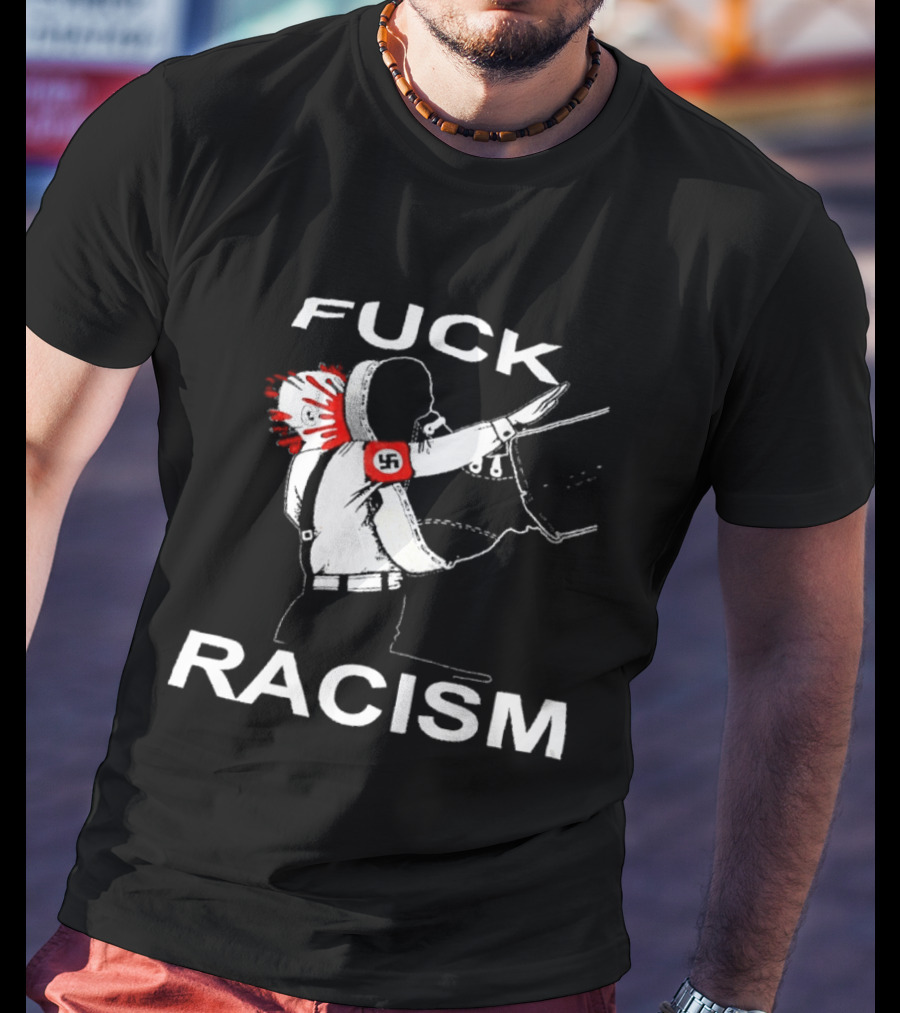 Fuck Racism Kicking On Fascist Silhouette With Red Paint Splatters T-Shirt