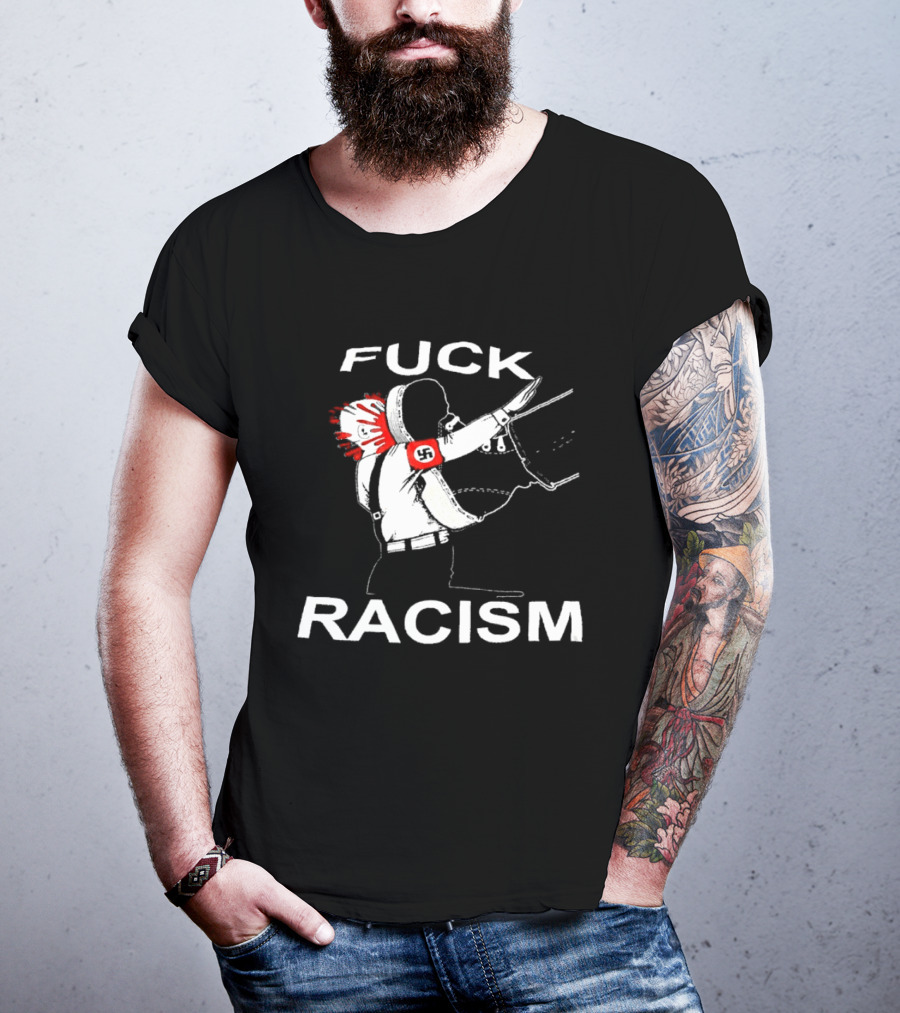 Fuck Racism Kicking On Fascist Silhouette With Red Paint Splatters T-Shirt