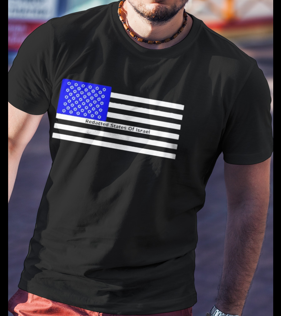 Redacted States Of Israel Flag With Stars And Stripes T-Shirt