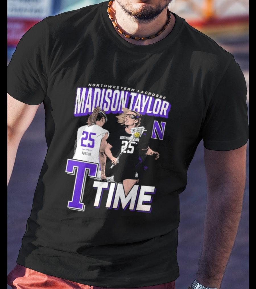 Northwestern Lacrosse Madison Taylor 25 Time T-Shirt