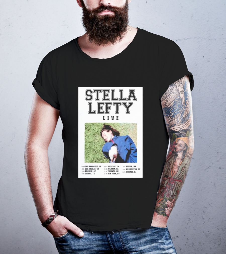 Stella Lefty Live Tour 2026 San Francisco Los Angeles Phoenix Dallas Houston Atlanta Toronto New York Boston Washington Chicago T-Shirt