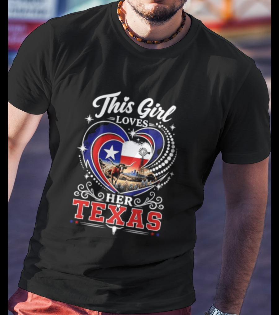 This Girl Loves Her Texas Star Heart Map T-Shirt