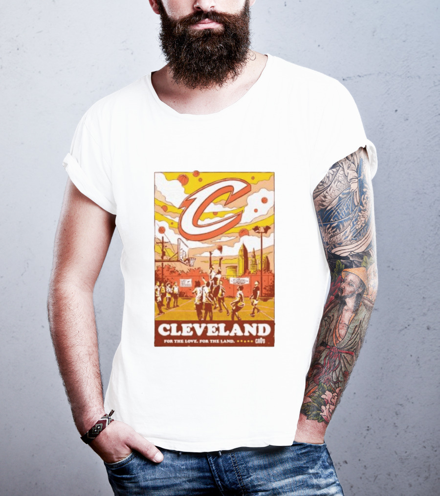 Cleveland Cavaliers Cavs Let Em Know For The Love For The Land T-Shirt