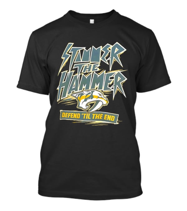 Stunner The Hammer Defend 'Til The End Predators T-Shirt